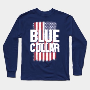 Blue collar sign over an american flag Long Sleeve T-Shirt